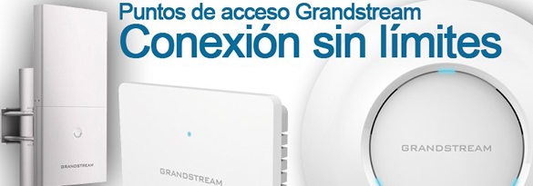 Amplié su conexión Wifi con los puntos de acceso de Grandstream